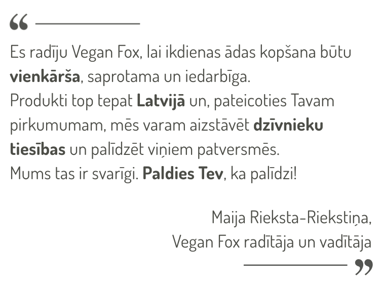 Vegan Fox vērtības